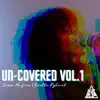 Un-Covered, Vol. 1 (Cover) [feat. Tommy Occhiuto & Kevin "KeyBass" Wong] - Single album lyrics, reviews, download