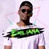 Emiliana (feat. Ckay) - Single album lyrics, reviews, download