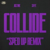 Collide (feat. Tyga) [Sped Up Remix] artwork