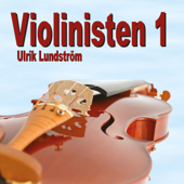 Violinisten 1 - Ulrik Lundström