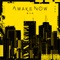 Awake Now - Yunosuke lyrics