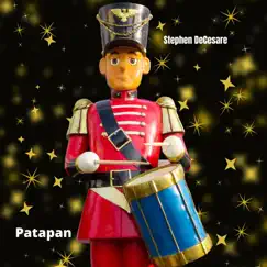 Patapan - Single by Stephen DeCesare album reviews, ratings, credits