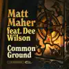 Common Ground - EP album lyrics, reviews, download