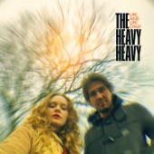 The Heavy Heavy - Miles and Miles (Single Version)