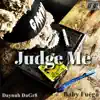 Judge Me (feat. Christian Taelor) - Single album lyrics, reviews, download