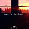 Gone for the Summer album lyrics, reviews, download