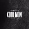 Kool Non Drill (feat. J-Liu, Witem & Pchris) - Single album lyrics, reviews, download