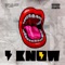 I Know (feat. ABP Unknown & Ja Diddy) - Whiz Kid Jerm lyrics