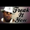 Freak N You - Yung Child Support lyrics