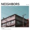 Neighbors (feat. Freedom Stratton & Oren Major) - B. Chaps lyrics