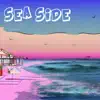 Sea Side - Single album lyrics, reviews, download