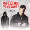 Welcome To My World - EP album lyrics, reviews, download