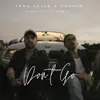 Don't Go (Keanu Silva Remix) - Single album lyrics, reviews, download