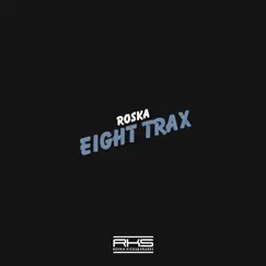 Eight Trax by Roska album reviews, ratings, credits
