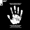 Leave Me Alone (I'm Dancing) [Nicole Moudaber Remix] - Single album lyrics, reviews, download