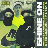 Shine On (Deekline 2Step Remix) artwork