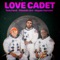 LOVE CADET (feat. Phundo Art & Keyon Harrold) artwork
