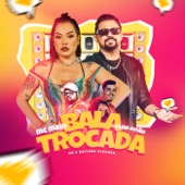 Bala Trocada artwork