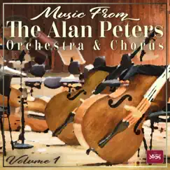 Music from the Alan Peters Orchestra and Chorus, Vol. 1 by The Alan Peters Orchestra And Chorus album reviews, ratings, credits
