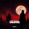 Vampire - Single