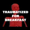 Traumatized for Breakfast - EP album lyrics, reviews, download