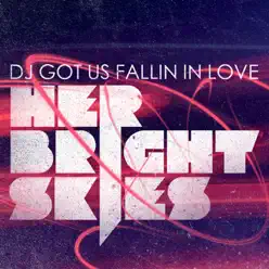 DJ Got Us Fallin in Love Again - EP - Herbrightskies