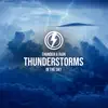 Thunder & Rain In the Sky - EP album lyrics, reviews, download