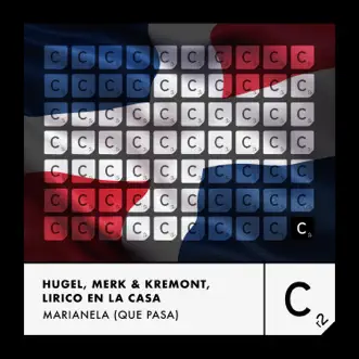 Marianela (Qué Pasa) by HUGEL, Lirico En La Casa & Merk & Kremont song reviws