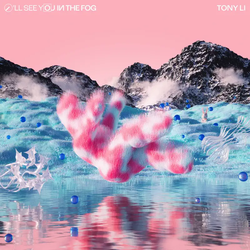 Tony Li - I'll See You in the Fog (2022) [iTunes Plus AAC M4A]-新房子