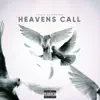 Heavens Call - Single album lyrics, reviews, download