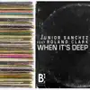 When It's Deep (feat. Roland Clark) - Single album lyrics, reviews, download