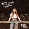 Nothin' Wrong with Being Country - Single