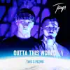 Outta This World - Single album lyrics, reviews, download