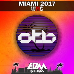 OTB-EDM Records Miami 2017 (WMC)