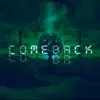 Comeback - Single album lyrics, reviews, download