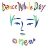 Stream & download Dance Whole Day - Single