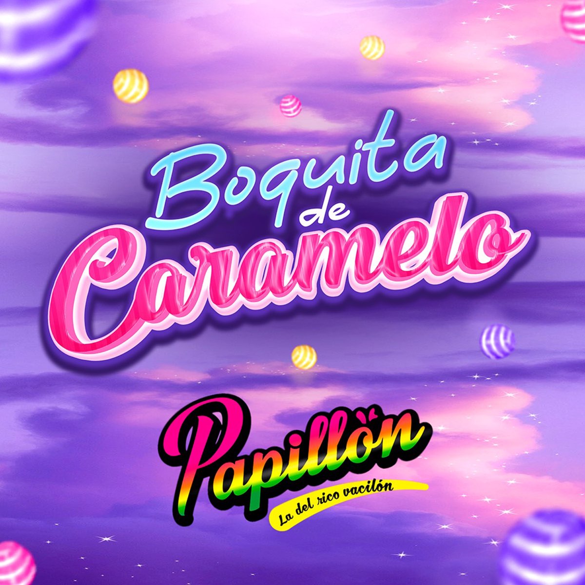 ‎Boquita de Caramelo Single by Papillón on Apple Music