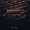 Hymn to the Sea (From "Titanic") - Basiel Jozey