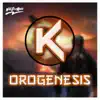 Orogenesis - Single album lyrics, reviews, download