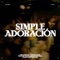 Simple Adoración (feat. Laila Olivera & Johnny Peña) artwork