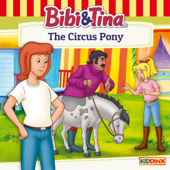The Circus Pony - Bibi and Tina