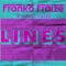 Lines (feat. Great Skies) - Franko Fraize lyrics