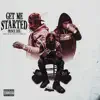 Get Me Started (feat. Prince Jefe) - Single album lyrics, reviews, download