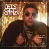 LET'S GET CRAZY! (Mambo Drop) - Single album lyrics, reviews, download