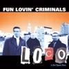 Fun Lovin' Criminals - Bump