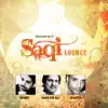 Ghulam Ali - Saqi Lounge album lyrics, reviews, download