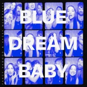 Blue Dream Baby by Fancy Hagood