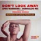 Don't Look Away - Afro Warriors, Dorivaldo Mix, Miranda Nicole & David Morales lyrics