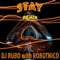 Stay ( Remix ) [feat. Nico Dacido] - DJRUBO lyrics