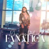 Fanatica - Single